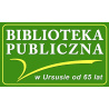 65-lecie Biblioteki Publicznej w Ursusie