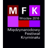 Międzynarodowy Festiwal Kryminału we Wrocławiu 2016 - program