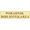 Styczniowy numer „Poradnika Bibliotekarza” już wkrótce