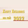 Nagrody Złoty Ekslibris i Superekslibris za 2022 rok