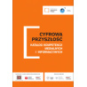 Cyfrowa Przyszłość. Katalog kompetencji medialnych i informacyjnych