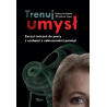 Trenuj umysł