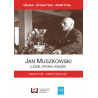 Już w sprzedaży: Jan Muszkowski - Ludzie, epoka, książki. Tradycje i kontynuacje