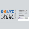 OBRAZ/słowo/Biblioteka - konferencja szkoleniowa dla bibliotekarzy - patronat SBP