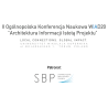 II Ogólnopolska Konferencja Naukowa WIAD20  „Architektura Informacji Istotą Projektu”