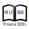 VII Lubelskie Forum Bibliologów Informatologów i Bibliotekarzy, 19 marca 2020 r., Lublin