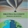 Biblioteka dla klimatu - w Szczecinie odbyły się warsztaty dla bibliotekarzy 