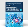 Nauka o informacji w okresie zmian. Rewolucja cyfrowa: infrastruktura, usługi, użytkownicy