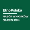 EtnoPolska | Edycja 2022 | Nabór wniosków