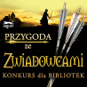 „Przygoda ze Zwiadowcami” - konkurs dla bibliotek 