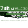 Biblioteki naukowe – doświadczenia przeszłości, wyzwania jutra | Konferencja z okazji 70-lecia  Biblioteki PB