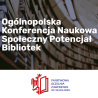 Społeczny potencjał bibliotek | 8 czerwca 2022 | Ruszyła rejestracja