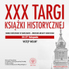 XXX jubileuszowa edycja Targów Książki Historycznej 