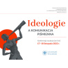 Ideologie a komunikacja piśmienna | Konferencja naukowa online | 17-18 listopada 2022 r.