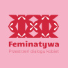 Festiwal Feminatywa | 3. edycja | 5-11 listopada 2022 | Wrocław