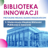 Biblioteka innowacji | Prawie 3.4 mln złotych na modernizację MBP w Jaworznie