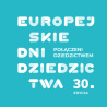 Połączeni dziedzictwem | Europejskie Dni Dziedzictwa w Rzeszowie