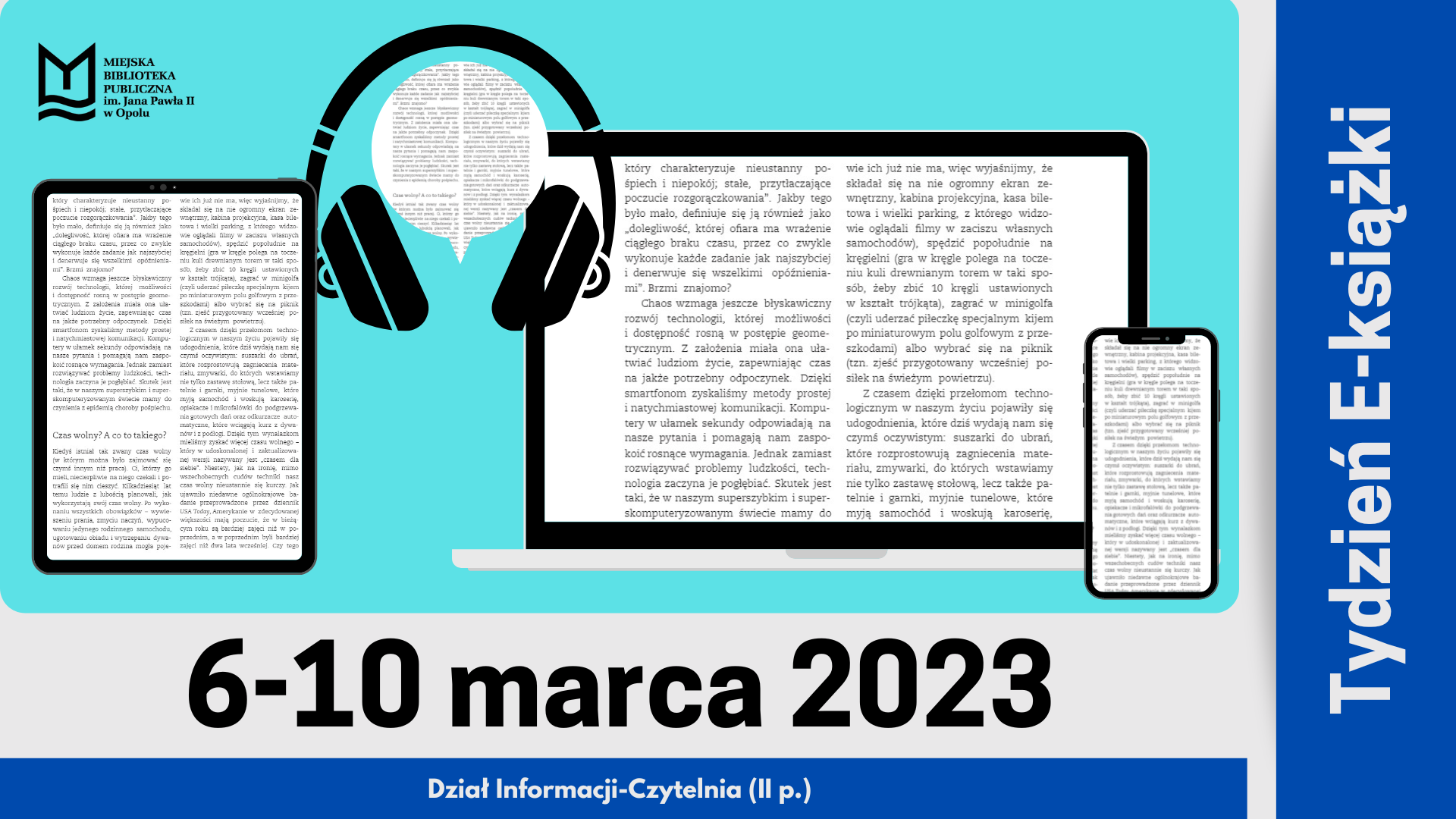 Rysunek różnyvh urządzeń do czytania e-książek, logo MBP w Opolu, Napis 6-10 marca 2023, Tydzień E-Ksiżki Dział Informacji-Czytelnia (drugie piętro)