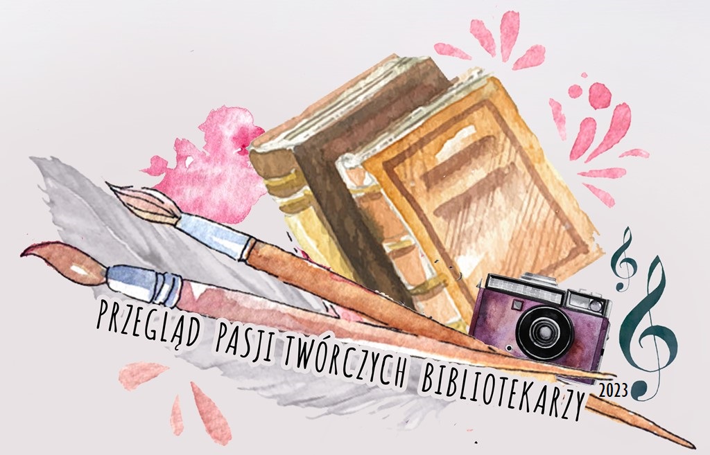 Logo Przeglądu Pasji Twórczych Bibliotekarzy przedstawia rysunek  malowany jakby akwarelą, na nim pędzle, aparat fotograficzny, dwie książki, klucze wiolinowe.