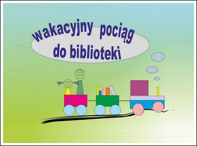 Wakacyjny pociąg do biblioteki