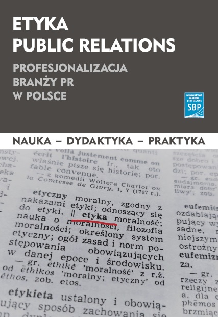 Okładka książki "Etyka Public Relations. Profesjonalizacja branży PR w Polsce".